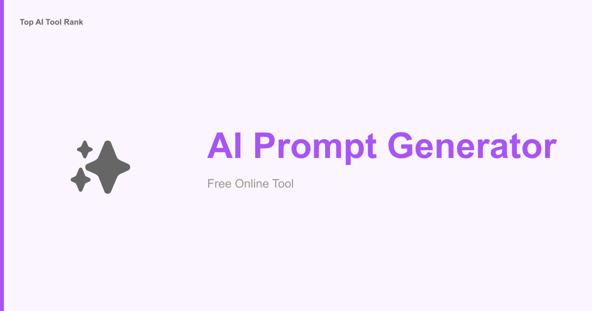 Prompt Fill AI Prompt Generator: Create Better Prompts | AI Tool Rank